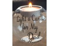 Light a Candle for my Dad in Heaven Tea Light Holder UK ONLY